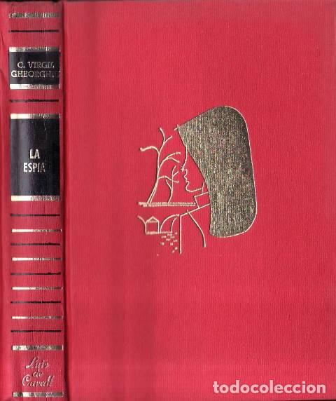 books: GHEORGHIU, Constant Virgil.- - La espia. Novela.