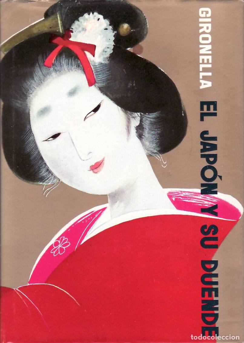 Libros: GIRONELLA, Jos&eacute; Mar&iacute;a.- - El Jap&oacute;n y su duende.