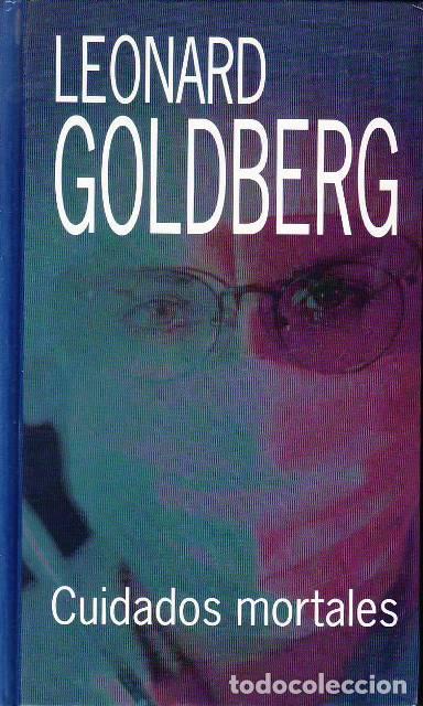 B&uuml;cher: GOLDBERG, Leonard.- - Cuidados mortales. Novela.