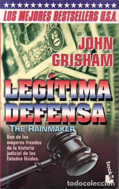 books: GRISHAM, John.- - Legitima defensa. Novela. Traducci&oacute;n de Enric Tremps.