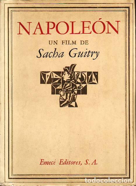 Libri di seconda mano: GUITRY, Sacha.- - Napole&oacute;n. Un film de...