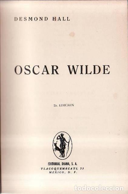 Livres: HALL, Desmond.- - Oscar wilde. Biograf&iacute;a. Traducci&oacute;n de Carlos Barrera.