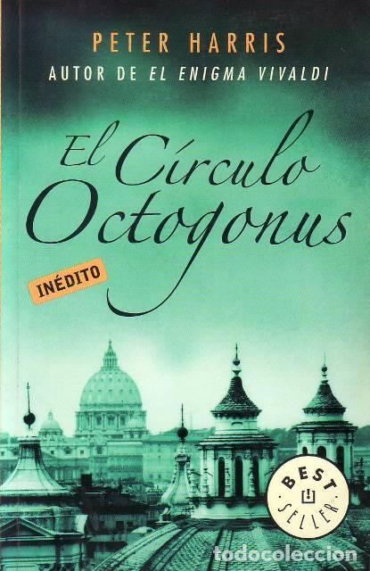 Libros: HARRIS, Peter.- - El c&iacute;rculo Octogonus. Novela. - Foto 1