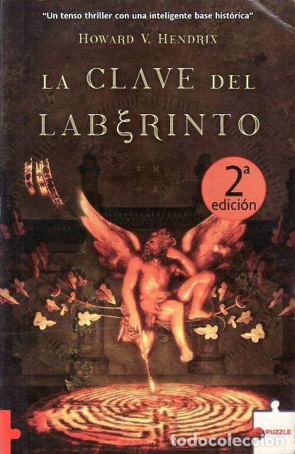 Libros: HENDRIX, Howard V.- - La clave del laberinto. Novela. - Foto 1