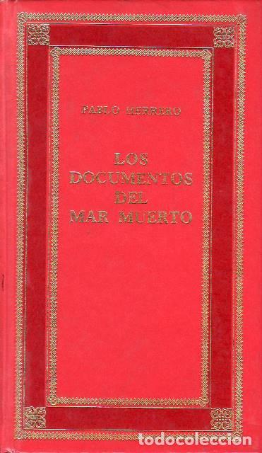 B&uuml;cher: HERRERO, Pablo.- - Los documentos del Mar Muerto.