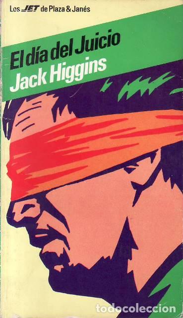 Libros: HIGGINS, Jack.- - El d&iacute;a del juicio. Novela de ciencia ficci&oacute;n.
