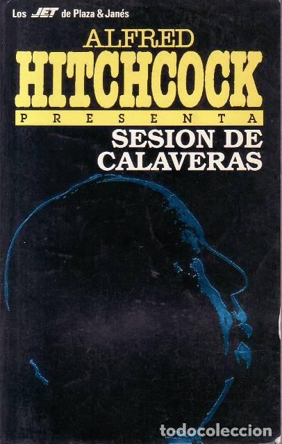 Libros: HITCHCOCK, Alfred.- - Sesi&oacute;n de calaveras.