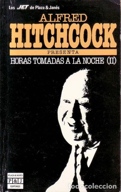 B&uuml;cher: HITCHCOCK, Alfred.- - Horas tomadas a la noche (II).