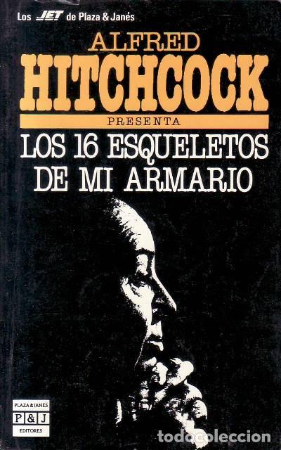 Libri di seconda mano: HITCHCOCK, Alfred.- - Los 16 esqueletos de mi armario.