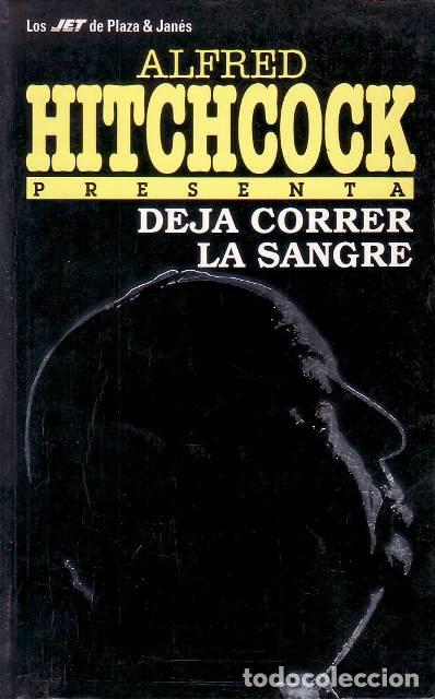 B&uuml;cher: HITCHCOCK, Alfred.- - Deja correr la sangre. Traducci&oacute;n de Cristina Mimiaga.