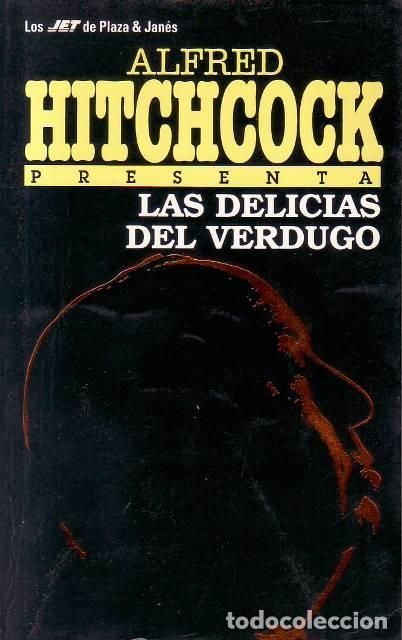 Libri di seconda mano: HITCHCOCK, Alfred.- - Las delicias del verdugo.