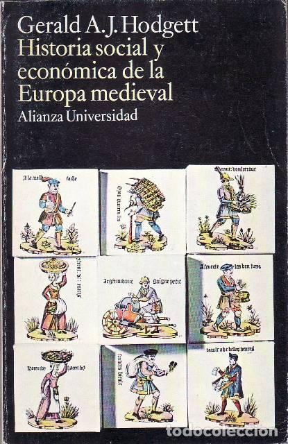Livres: HODGETT, Gerald A.- - Historia social y econ&oacute;mica de la Europa medieval. Versi&oacute;n espa&ntilde;ola de Javier