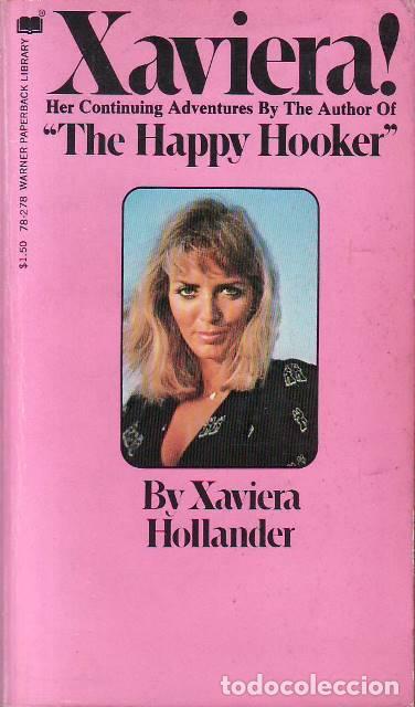 books: HOLLANDER, Xaviera.- - Xaviera! Her continuing adventures.