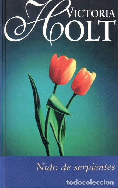 B&uuml;cher: HOLT, Victoria.- - Nido de serpientes. Novela.