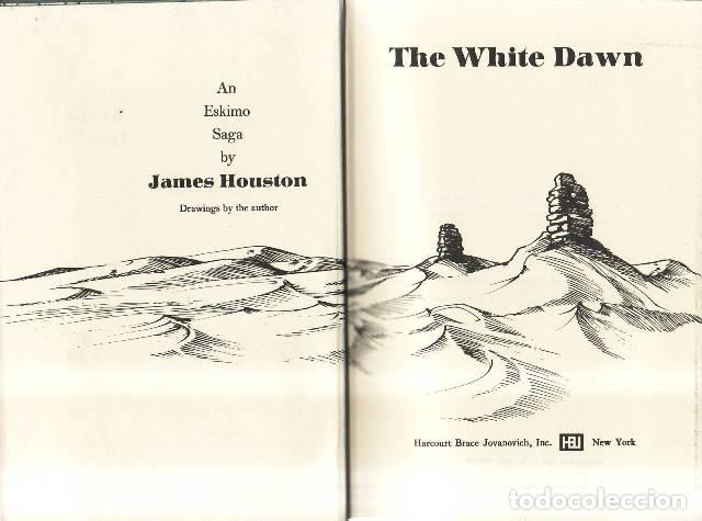 B&uuml;cher: HOUSTON, James.- - The white dawn. Drawings by the autor.
