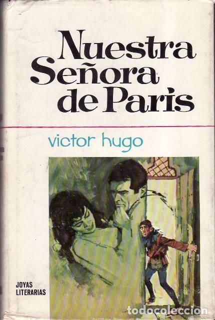 Libros: HUGO, V&iacute;ctor.- - Nuestra Se&ntilde;ora de Par&iacute;s. - Foto 1