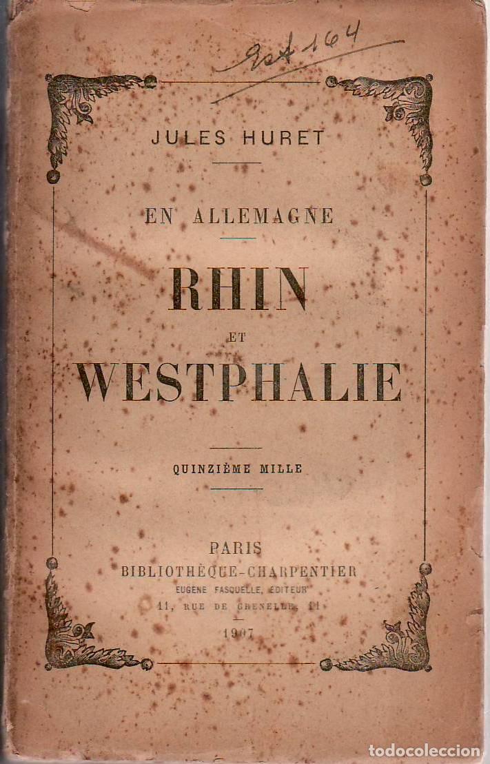 Libri di seconda mano: HURET, Jules.- - En Allemagne, Rhin et Westphalie.