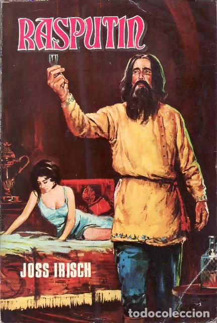 Livros em segunda m&atilde;o: IRISCH, Joss.- - Rasput&iacute;n. Novela biogr&aacute;fica del hombre que de campesino llego a determinar el desti