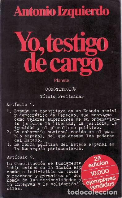 Libros: IZQUIERDO, Antonio.- - Yo, testigo de cargo. - Foto 1