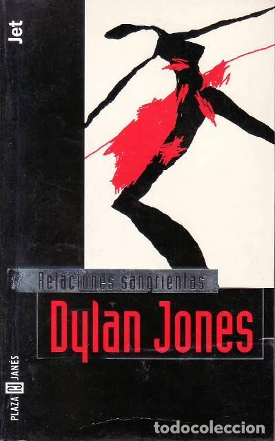 Libros: JONES, Dylan.- - Relaciones sangrientas. Novela. - Foto 1