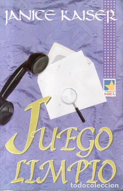 Libros: KAISER, Janice.- - Juego limpio. Novela. - Foto 1