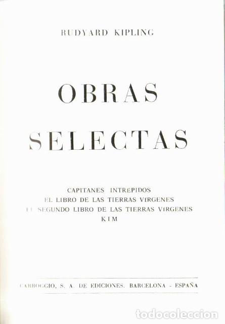Livros em segunda m&atilde;o: KIPLING, Rudyard.- - Obras selectas: Capitanes intr&eacute;pidos. El libro de las tierras v&iacute;rgenes El segun