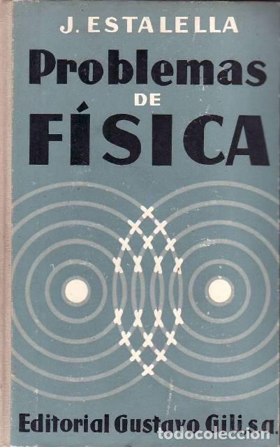 Libri di seconda mano: KLEIBER y KARSTEN.- - Problemas de f&iacute;sica. Contiene los del Tratado popular de f&iacute;sica de... y las ta