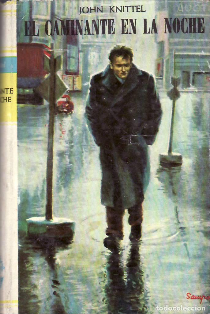 Libros: KNITTEL, John.- - El caminante en la noche. - Foto 1