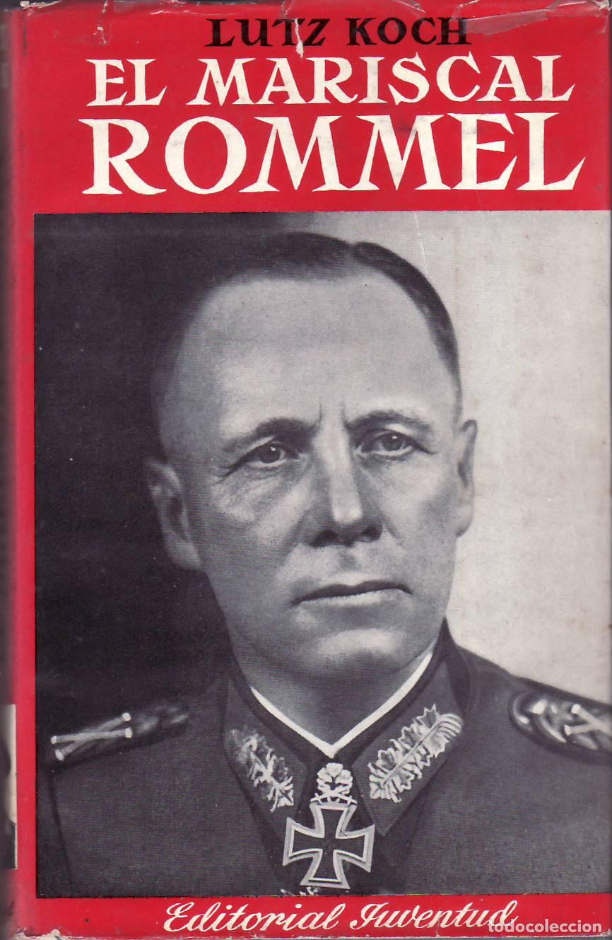 Libros: KOCH, Lutz.- - El mariscal Rommel. - Foto 1