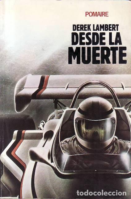 B&uuml;cher: LAMBERT, Derek.- - Desde la muerte. Traducci&oacute;n de Eduardo Goligorsky.