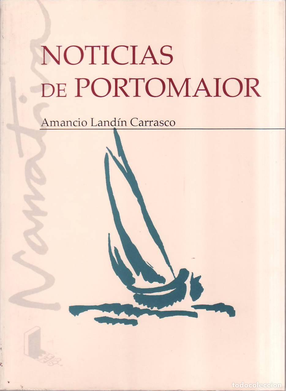 Libros: LANDIN CARRASCO, Amancio.- - Noticias de Portomaior. Novela.
