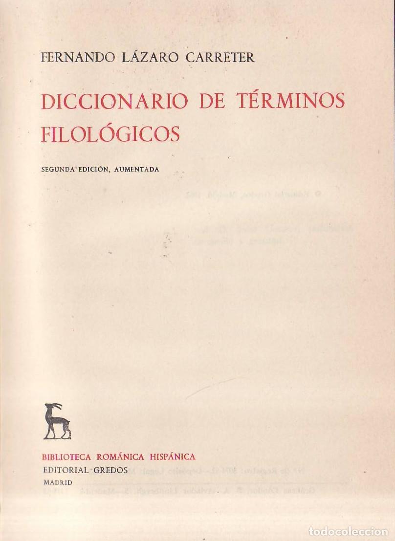 Libri di seconda mano: LAZARO CARRETER, Fernando.- - Diccionario de t&eacute;rminos filol&oacute;gicos.