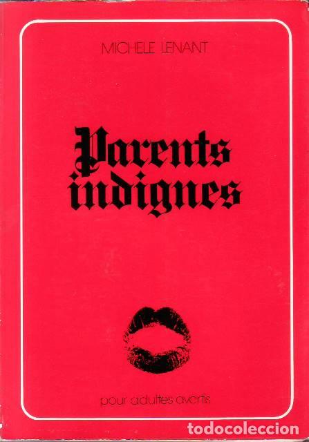 Libros: LENANT, Michele.- - Parents indignes. Roman. - Foto 1