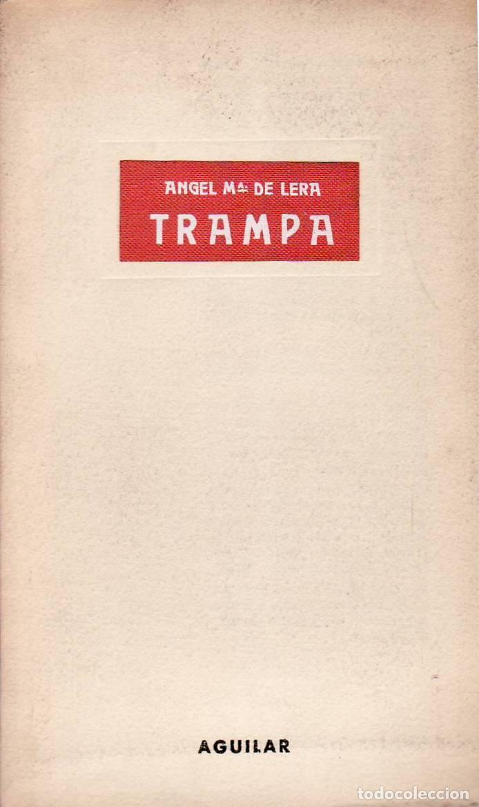 Libros: LERA, &Aacute;ngel Mar&iacute;a de.- - Trampa. Novela. - Foto 1