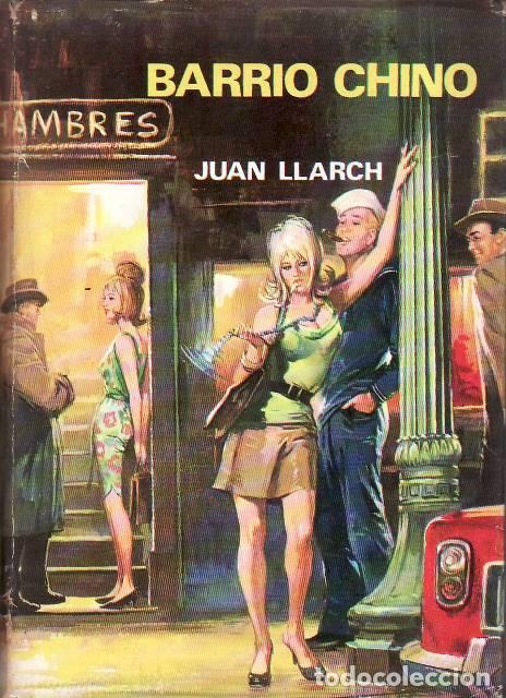 Libros: LLARCH, Juan.- - Barrio chino. Novela. - Foto 1