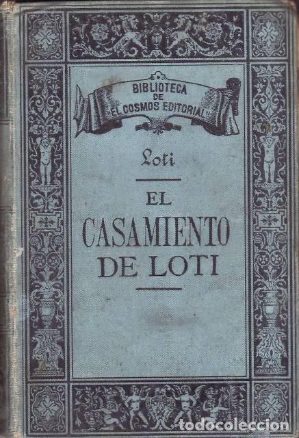 Libros: LOTI, Pierre.- - El casamiento de Loti. - Foto 1