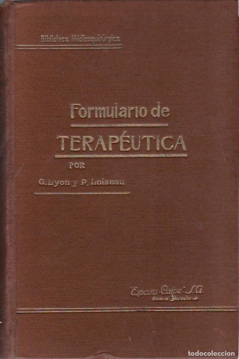 Libri di seconda mano: LYON, G. y P. LOISEAU.- - Formulario de terap&eacute;utica.