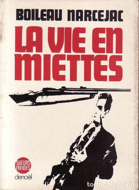 Libri di seconda mano: MARCEJAC, Boileau.- - La vie en miettes. Roman.