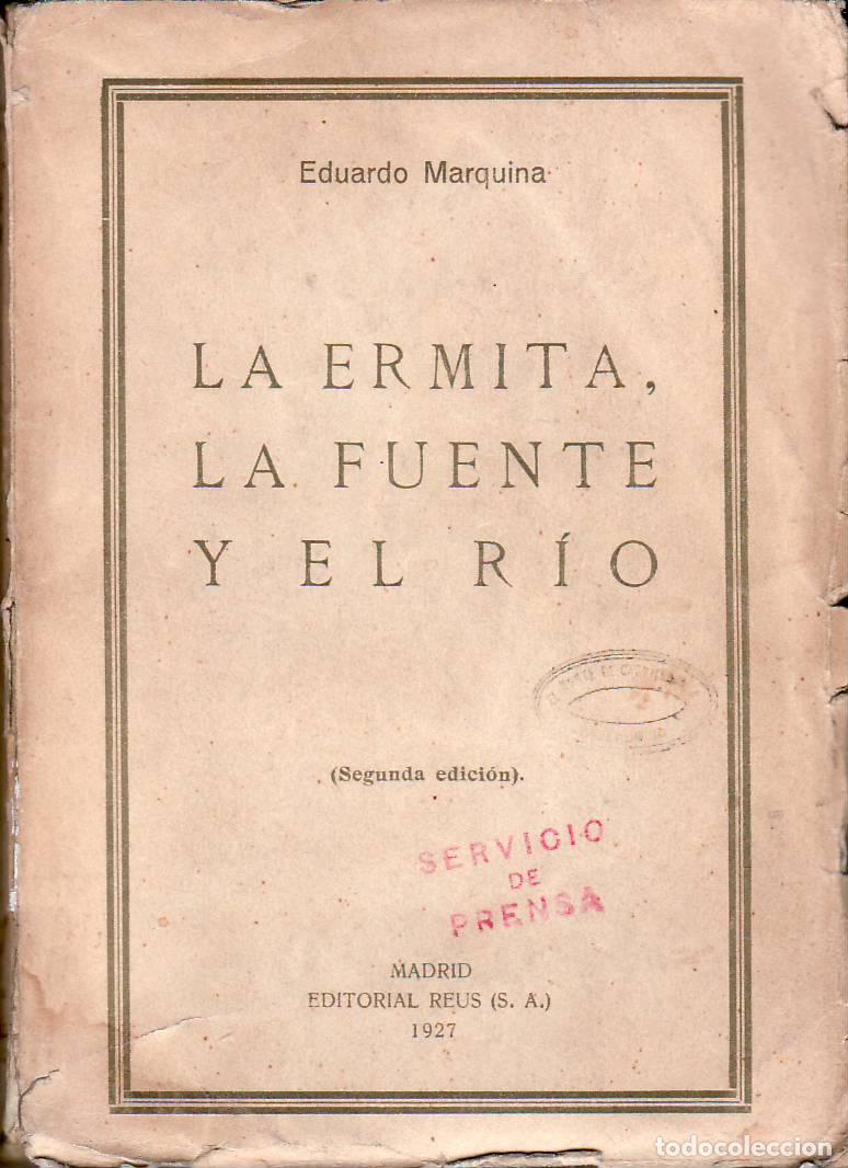 Libri di seconda mano: MARQUINA, Eduardo.- - La ermita, la fuente y el r&iacute;o. Drama en tres actos, en verso.
