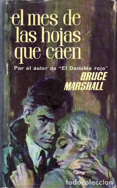Libri di seconda mano: MARSHALL, Bruce.- - El mes de las hojas que caen.