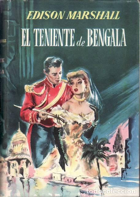 B&uuml;cher: MARSHALL, Edison.- - El teniente de Bengala. Novela. Traducido por Jos&eacute; Mar&iacute;a Claramunda Bes.