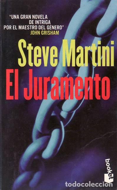 Libros: MARTINI, Steve.- - El juramento. Novela. Traducci&oacute;n de Teresa Camprod&oacute;n.
