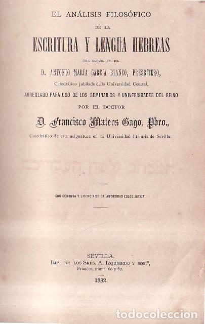 books: MATEOS GAGO, Francisco.- - El an&aacute;lisis filos&oacute;fico de la escritura y lengua hebreas del Excmo. Sr. D.