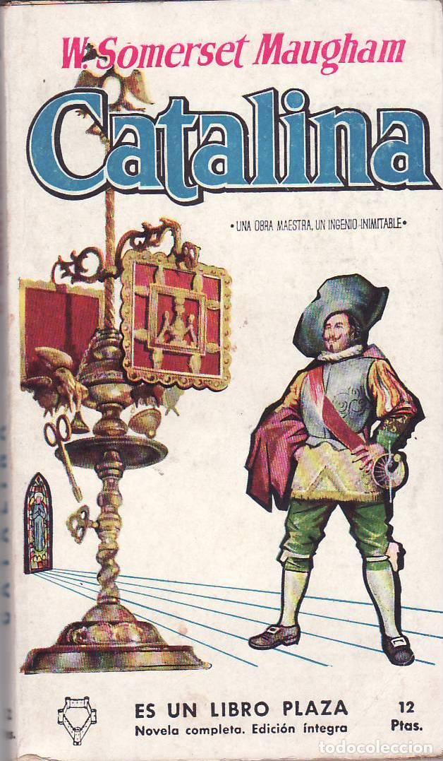 Libros: MAUGHAM, W. Somerset.- - Catalina. Novela. - Foto 1