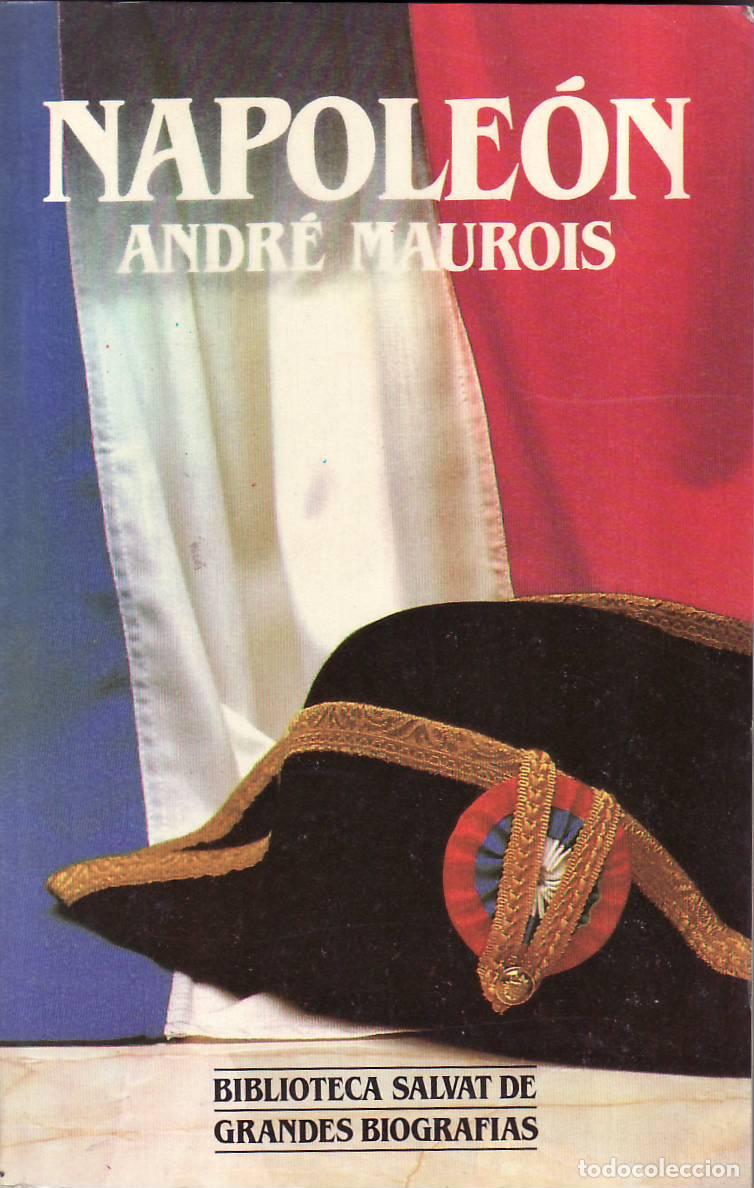 Libros: MAUROIS, Andr&eacute;.- - Napole&oacute;n. - Foto 1