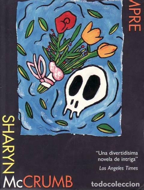 Libri di seconda mano: McCRUMB, Sharyn.- - O que calle para siempre. Novela.
