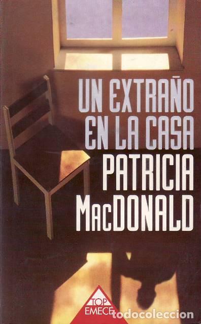 Libros: McDONALD, Patricia.- - Un extra&ntilde;o en la casa. Novela . - Foto 1