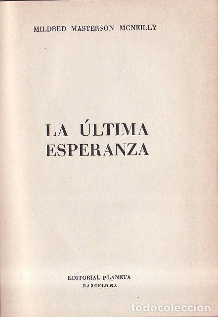 Libros: MCNEILLY, Mildred Masterson.- - La &uacute;ltima esperanza. Novela. - Foto 1