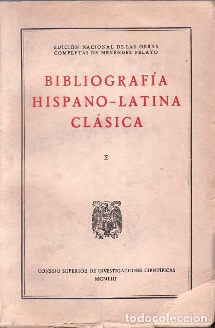 Livros em segunda m&atilde;o: MENENDEZ PELAYO, Marcelino.- - Obras completas. Bibliograf&iacute;a Hispano latina cl&aacute;sica. Tomo 10: Miscel