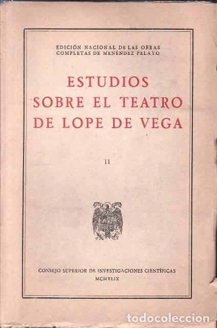 Libros: MENENDEZ PELAYO.- - Estudios sobre el teatro de Lope de Vega.